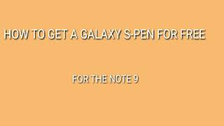 How to get the Samsung Galaxy Note 9 spen for free