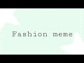 Fashion Meme || Undertale Au || Background not mine || Gacha ||