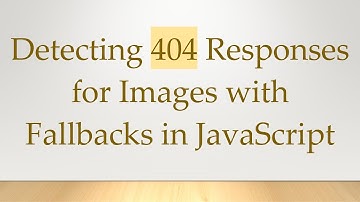 Detecting 404 Responses for Images with Fallbacks in JavaScript