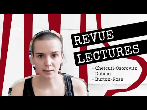 REVUE LECTURES // Chetcuti-Osorovitz, Dubiau, Burton-Rose