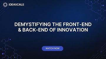 Demystifying the Front-End & Back-End of Innovation