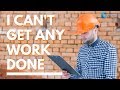 15 - I can't get any work done - guys questions