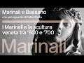 I Marinali e la scultura veneta tra '600 e '700 - Musei Civici Bassano del Grappa