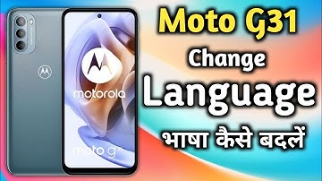 How to change Language in Moto G31, Moto G31 mobile me language change kaise kare