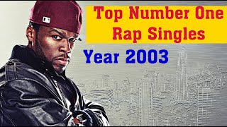 Billboard’s Number One Rap Songs of 2003 | Best Hip‑Hop Hits