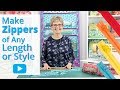 Make zippers of any length or style