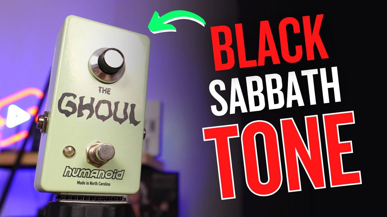 THE PERFECT BLACK SABBATH TONE The Ghoul Fuzz Pedal from Humanoid Pedals YouTube