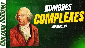 NOMBRES COMPLEXES: comprends tout en 10 minutes ( terminale s) | Edulearn Academy