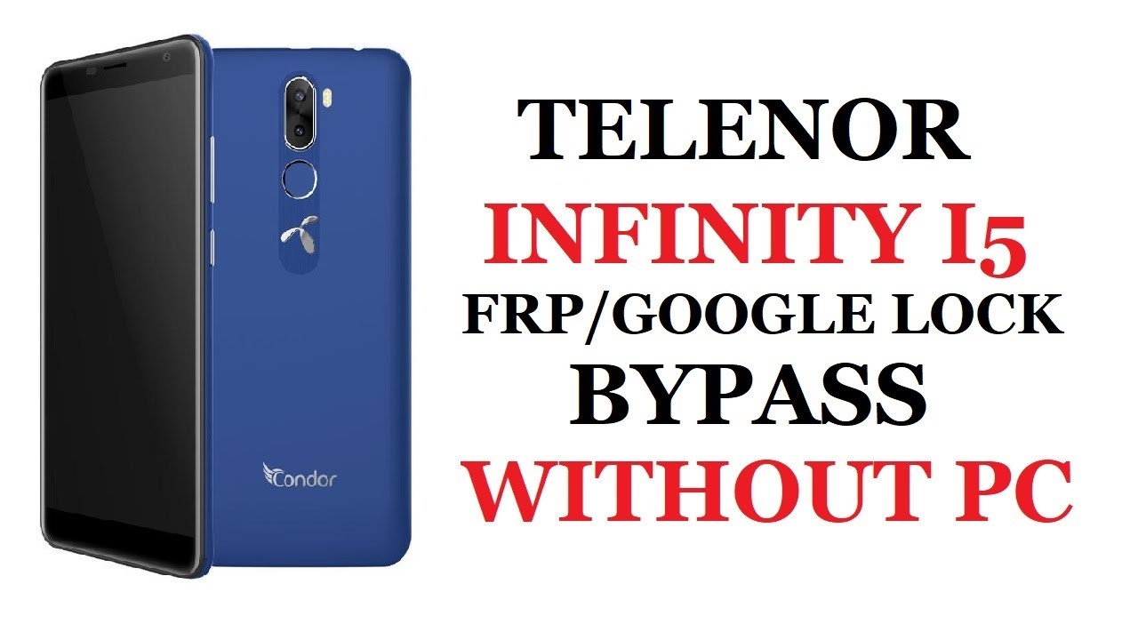 TELENOR INFINITY I5 FRP / GOOGLE LOCK BYPASS WITHOUT PC