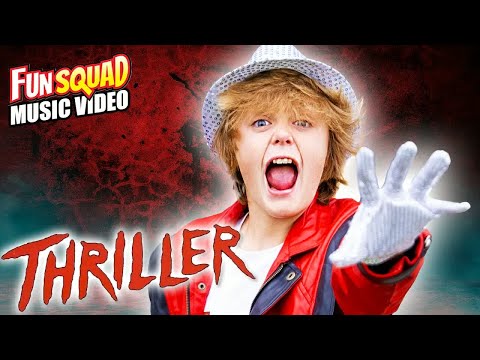 The Fun Squad! THRILLER Music Video (Fun Squad Cover Song)