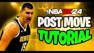 NBA 2K24 Post Move Tutorial! BEST Tips YOU NEED TO KNOW  To Score In The Post