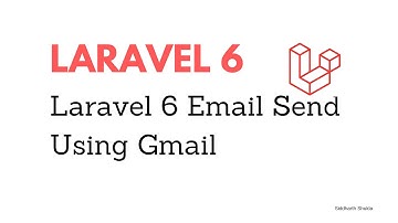 laravel 6 email send using Gmail
