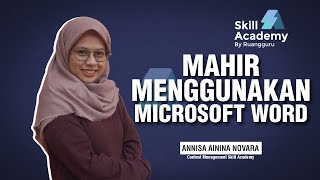 Mastering Microsoft Word's Essential Panels to Support Your Work | Skill Academy screenshot 4