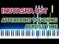 [INUYASHA OST] Affections Touching Across Time (Piano Tutorial) 시대를 초월한 마음 - D.Dra