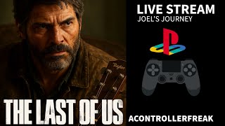The Last Of Us Part 2 Joels Journey Begins - Intense Story Mode Walkthrough Live Stream