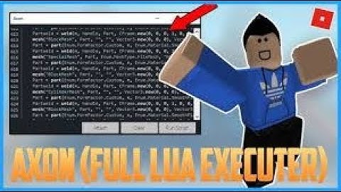 [OMFG]  FIRE HACK/EXPLOIT!| AXON! | FULL LUA SCRIPT EXECUTOR W/ 666 MOEE 2018