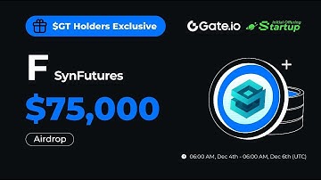 GT Holder-Exclusive Airdrop: Gate.io Startup Initial Free Offering: SynFutures(F)