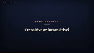 Grammar Grade 6 | Unit 3, Lesson 14 — Transitive and Intransitive Verbs