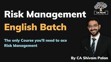 Lecture 1A: Part A Basic Understanding for CA Final Risk management Full Course English Batch (DEMO)