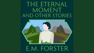 Chapter 84 - The Eternal Moment and Other Stories
