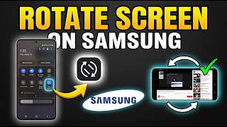 How to Rotate Screen on Samsung