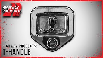 Highway Products | T-Handle Latch for Truck Toolboxes