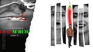 Laal Mirch Web Series Official Trailer Review Ullu App Sofia Shaikh