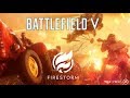 Battlefield V - Firestorm Battle Royale #4 (Com vitória no final)