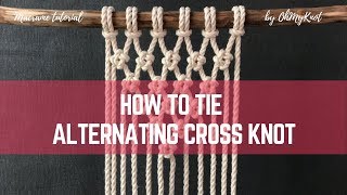 Macrame tutorial: How to tie Alternating Cross Knot