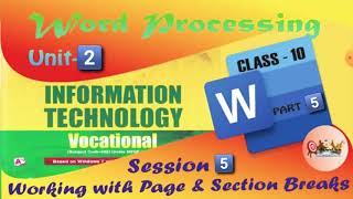 UNIT 2 | WORD PROCESSING (INTERMEDIATE)| SESSION  5 : WORKING WITH PAGE AND SECTION BREAKS |