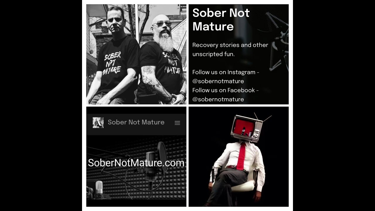 Sober Not Mature Live Stream