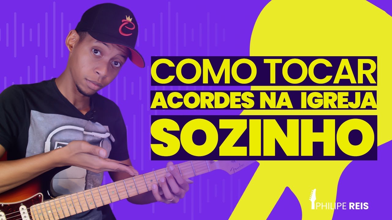COMO TOCAR GUITARRA SOZINHO NA IGREJA | Philipe Reis