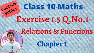 TN New Syllabus 10th Maths  Chapter 1 Relations And Functions Exercise 1.5 Sum 1