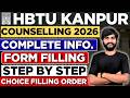 How to Fill HBTU Counselling 2026 Registration Form &amp; Choice Filling |HBTU Kanpur Cut Off, Placement