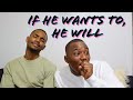 If He Wants To, He Will || Why Do Men Cheat || South African Youtubers