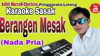 Terbaru 2023~Karaoke Sasak Viral'BERANGEN MESAK'Udayana Band Nada Pria cover musik karaoke keyboard