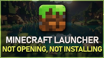 How To Fix Minecraft Launcher Not Opening, Not Installing on PC