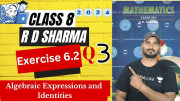 Class 8 Algebraic Expression || Class 8 RD Sharma Algebraic Expression | Exercise 6.2| CBSE Classes