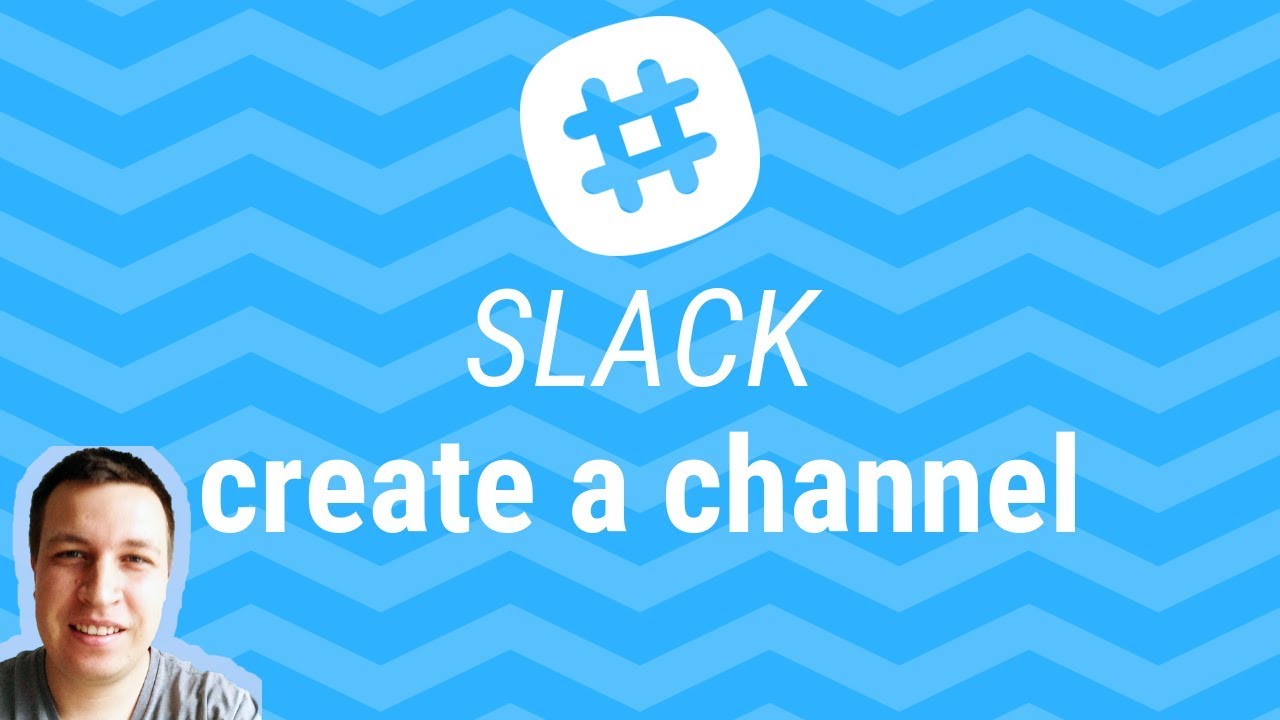 HOW TO CREATE A SLACK CHANNEL? - YouTube