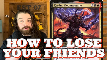 WHO NEEDS FRIENDS You have Kardur Doomscourge now! Full EDH Deck Tech