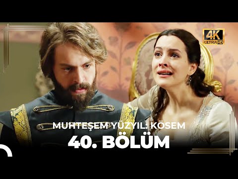 Muhteşem Yüzyıl: Kösem 40. Bölüm (4K)