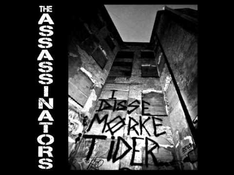 The Assassinators — The Assassinators - I Disse Mørke Tider... 7"
