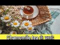 Chamomile Tea Benefits: गुणों का खजाना है कैमोमाइल टी, जानें हैरान करने वाले फायदे