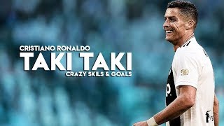 Cristiano Ronaldo 2019 ● DJ Snake - Taki Taki | Skills & Goals | HD