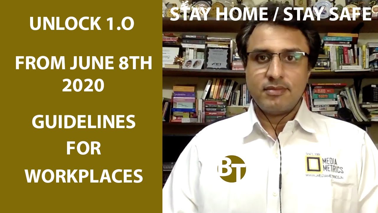 UNLOCK1.0 - GUIDELINES TO OPEN OFFICE SPACE-COVID-19 UNLOCK1.0 - WORKPLACE GUIDELINES - FOLLOW RULES