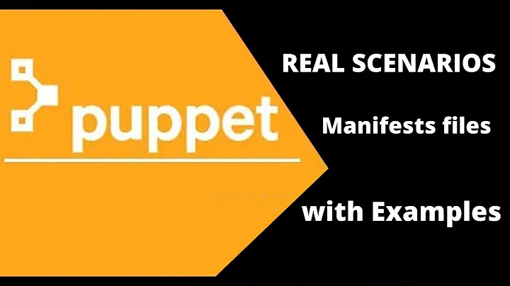 Puppet real time scenarios | Puppet Manifests files with Examples | Troubleshooting Puppet