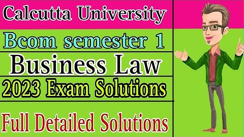 Business Law solutions 2023 | Calcutta University | Bcom semester 1