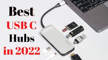 Top 7 BEST USB C Hubs of [2022]