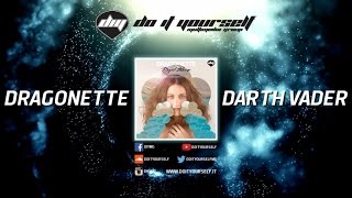 Dragonette - Darth Vader [Official]