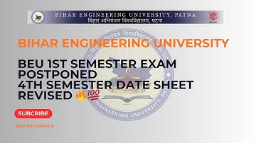 BEU Patna l Big Update for 1st & 4th Semester l 1st Sem Exam Postponed l Date Sheet Revised 🔥💯